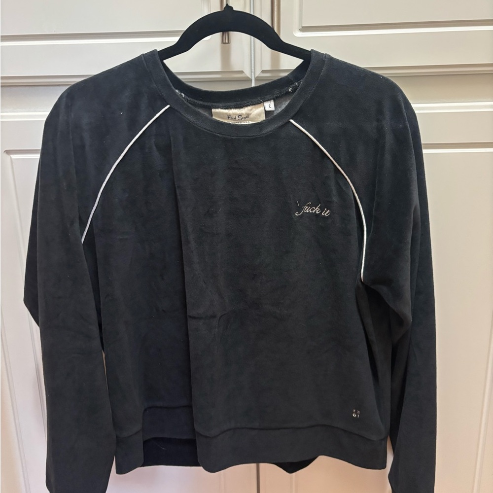 Fred Segal black crewneck with “F*ck it” on the front